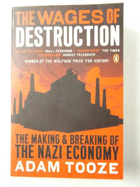 The wages of destruction