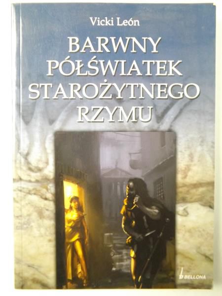 Barwny półświatek Starożytnego Rzymu