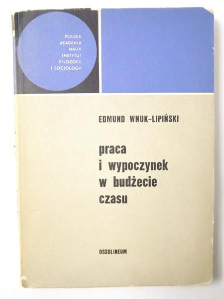 Praca i wypoczynek w budżecie czasu