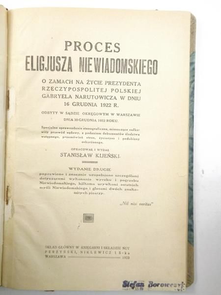 Proces Eligjusza Niewiadomskiego o zamach na życie prezydenta Rzeczypospolitej Polskij Gabryela Narutowicza w dniu 16 grudnia 1922 R., 1923 r.