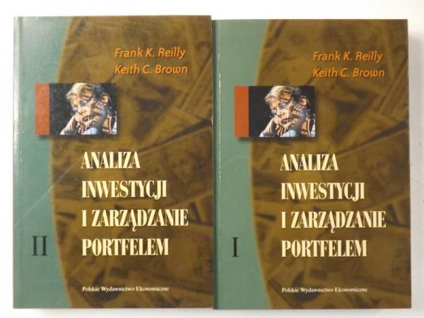 Brown Keith C. - Analiza inwestycji i zarządzanie portfelem, Tom I - II