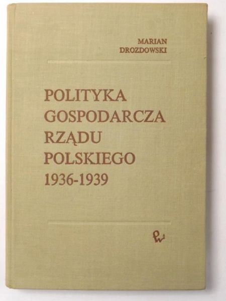 Polityka gospodarcza rządu polskiego 1936-1939
