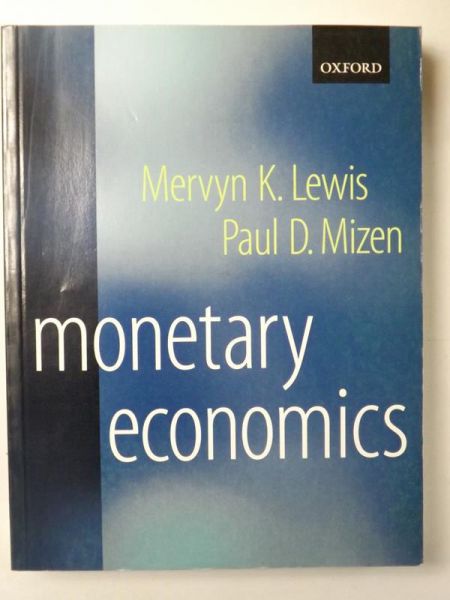 Lewis Mervyn K., Mizen Paul D. - Monetary economics