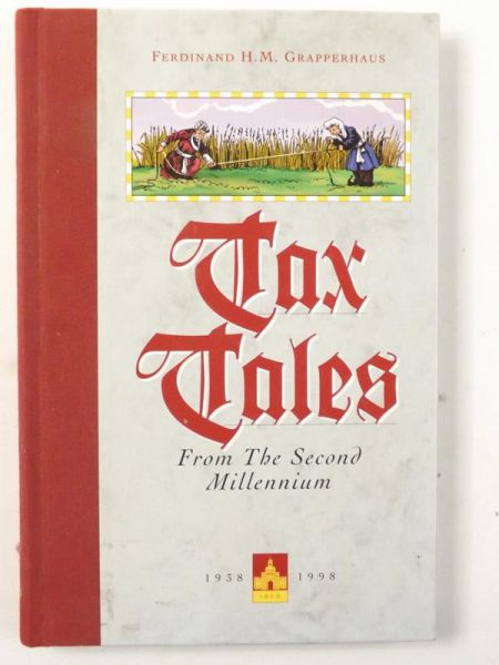 Grapperhaus Ferdinand H. M. - Tax Tales from the Second Millenium