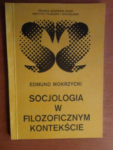 Socjologia w filozoficznym kontekście