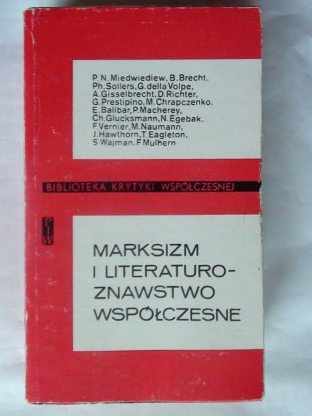 Miedwiediew,  - Marksizm i literaturoznawstwo współczesne