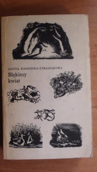 Błękitny kwiat: almanach romantycznej poezji i prozy dla miłośników literatury na rok 1983