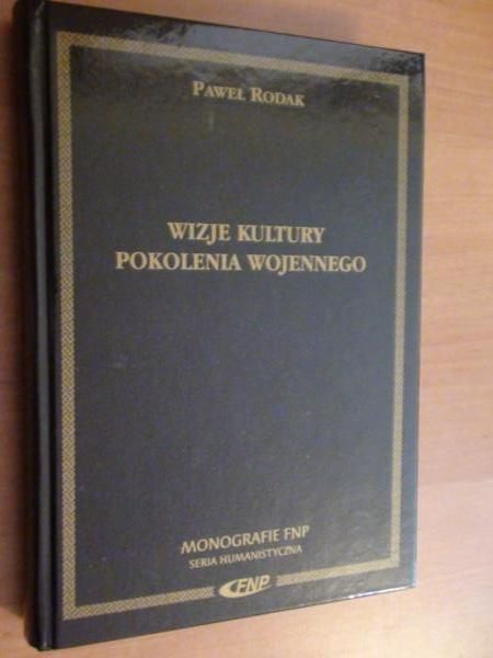 Wizje kultury pokolenia wojennego