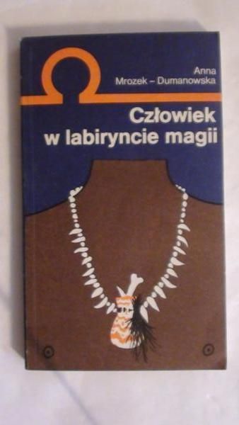 Człowiek w labiryncie magii