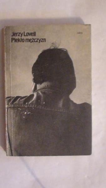 Lovell Jerzy - Piekło mężczyzn