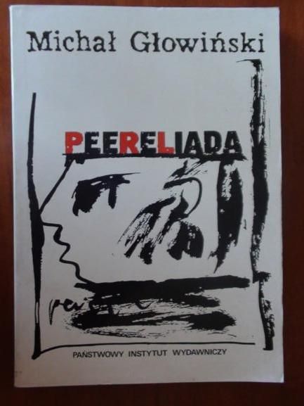 Głowiński Michał  -  Peereliada