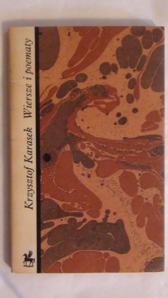 Karasek Krzysztof - Wiersze i poematy