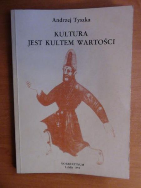 Kultura jest kultem wartości