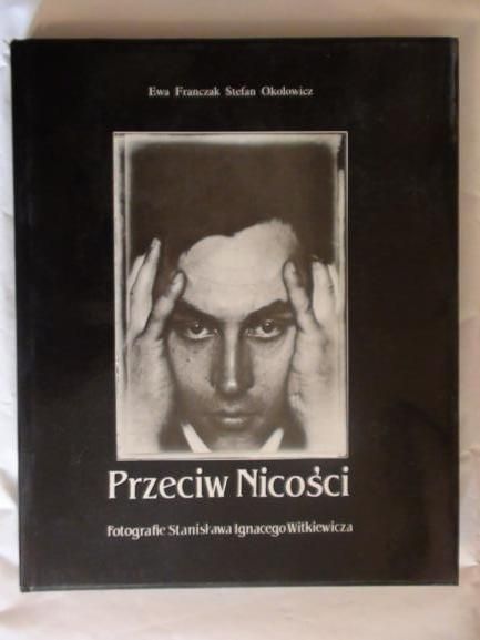 Franczak Ewa,   - Przeciw Nicości