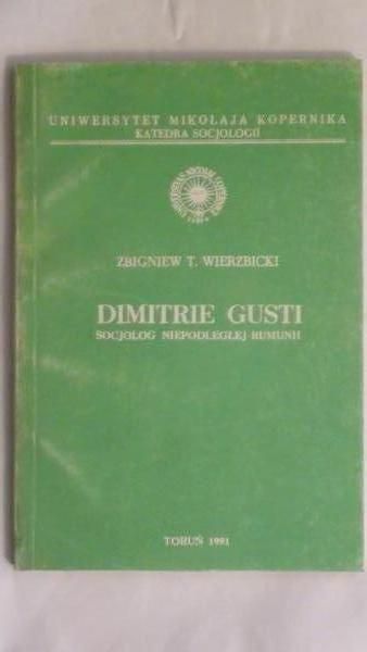 Dimtrie Gusti: socjolog niepodległej Rumunii