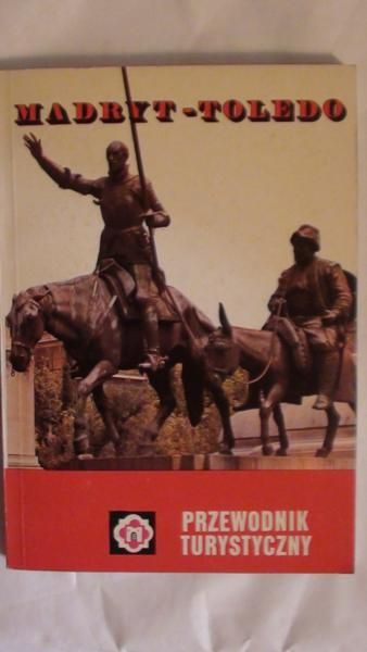 Pałęcka Janina,   - Madryt-Toledo. Przewodnik turystyczny