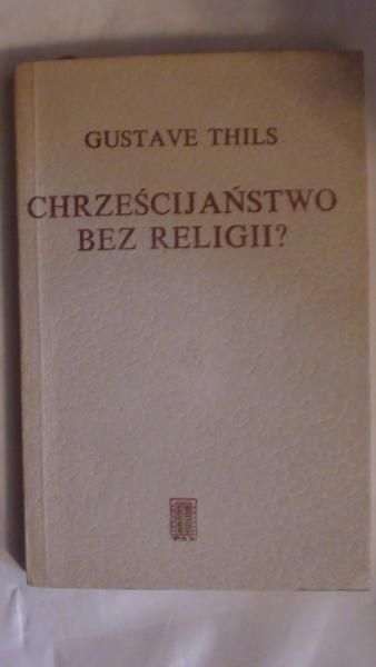 Chrześcijaństwo bez religii?