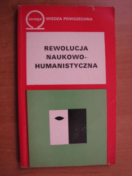 Aleksandrowicz Julian (red.) - Rewolucja naukowo-humanistyczna