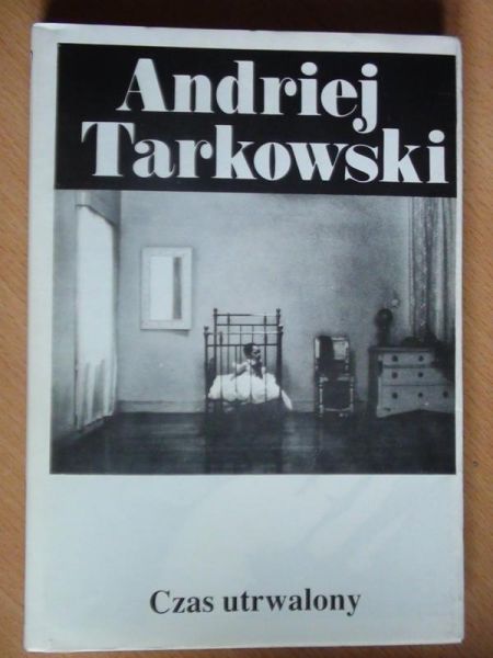 Tarkowski Andrzej - Czas utrwalony