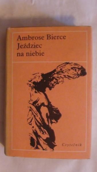 Bierce Ambrose - Jeździec na niebie