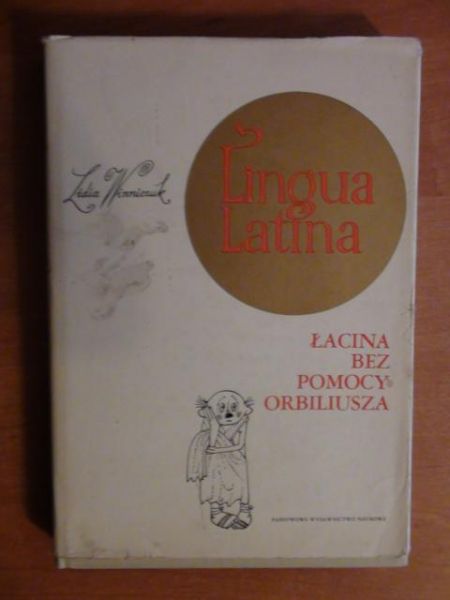 Linqua Latina - łacina bez pomocy Orbiliusza