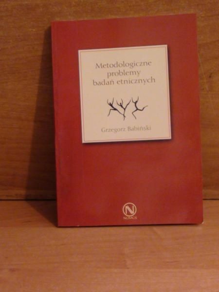 Metodologiczne problemy badań etnicznych