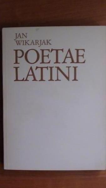 Poetae Latini: wybór tekstów poetyckich do nauki języka i literatury łacińskiej