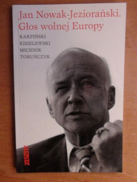 Jan Nowak-Jeziorański. Głos wolnej Europy