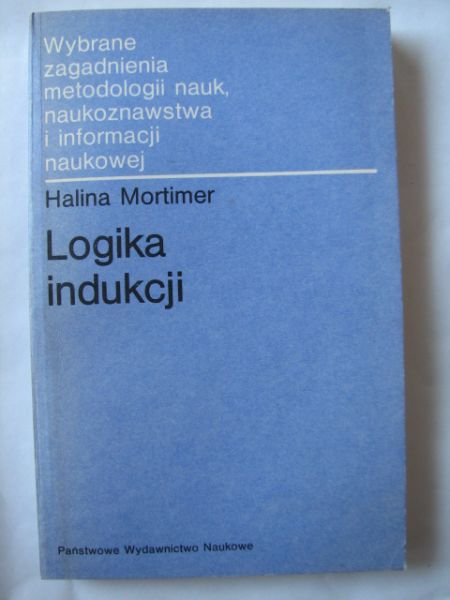 Mortimer Halina - Logika indukcji