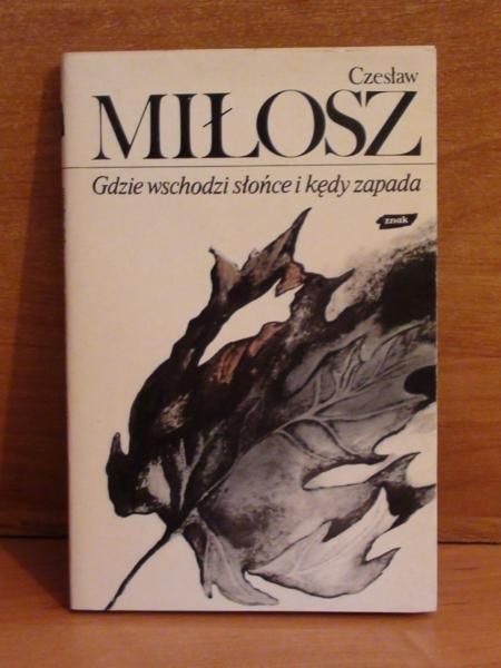 Gdzie słońce wschodzi i kędy zapada