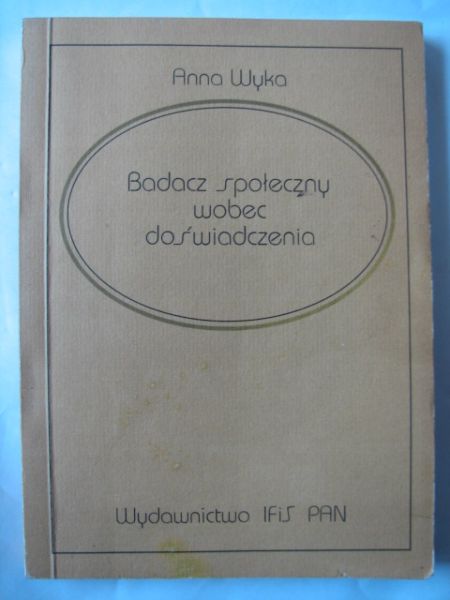 Badacz społeczny wobec doświadczenia