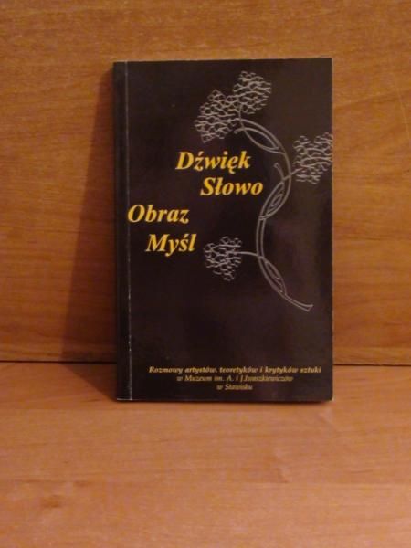 Dźwięk, słowo, obraz, myśl