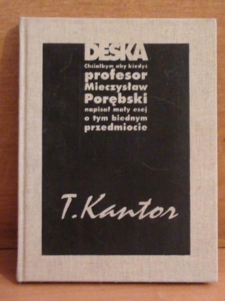 Tadeusz Kantor: świadectwa, rozmowy, komentarze