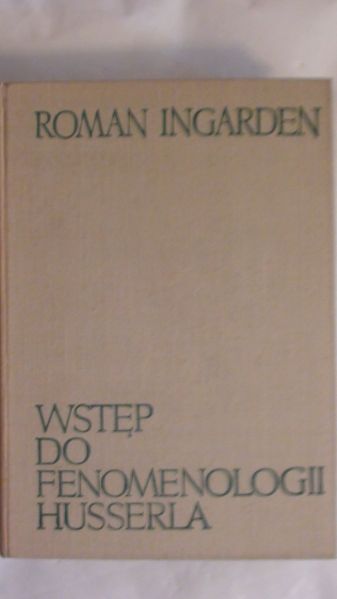 Ingarden Roman -   Wstęp do fenomenologii Husserla
