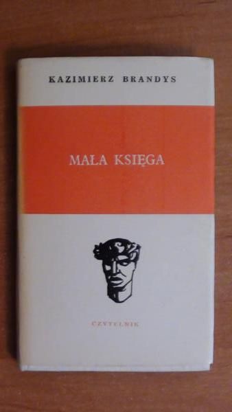 Brandys Kazimierz - Mała Księga