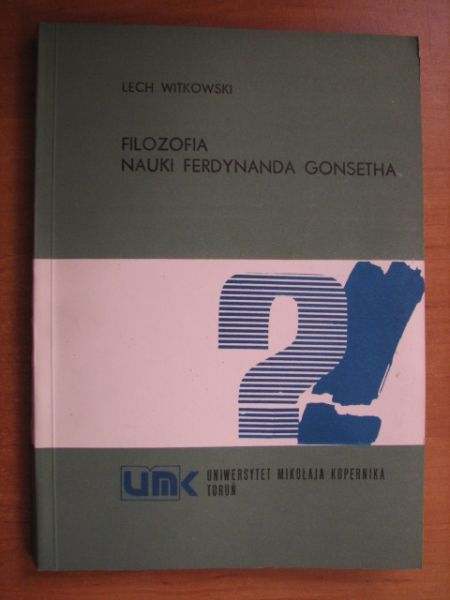 Filozofia nauki Ferdynanda Gonsetha