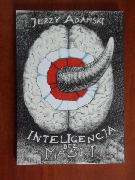 Adamski Jerzy  -  Inteligencja bez maski