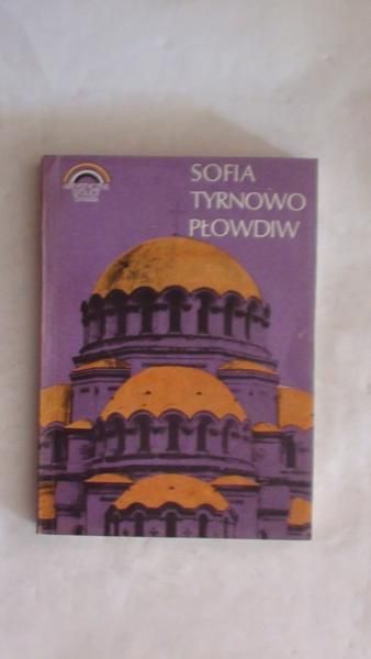 Capienko Michaił - Sofia, Tyrnowo, Płowdiw