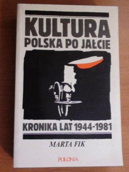 Fik Marta - Kultura polska po Jałcie