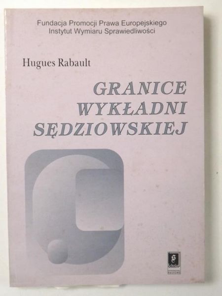 Granice wykładni sędziowskiej
