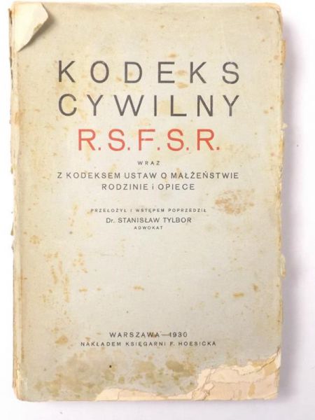 Kodeks cywilny R. S. F. S. R. wraz z kodeksem ustaw o małżeństwie rodzinie i opiece, 1930 r.
