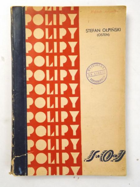 Polipy. I złodziejska alchemja: Złoto z drożdży / II Multatuli: Ciernista droga ku prawdzie, 1933 r.