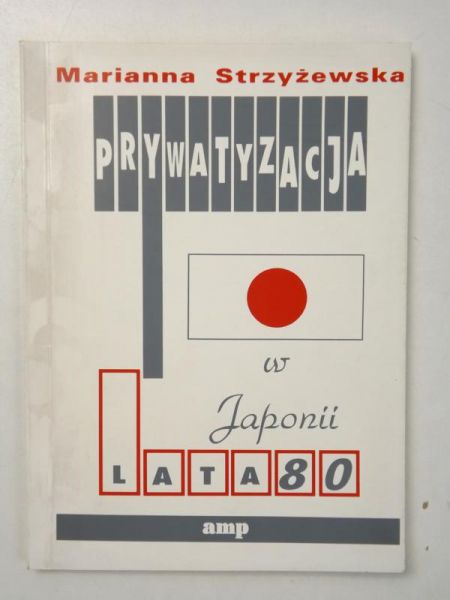 Strzyżewska  - Prywatyzacja w Japonii