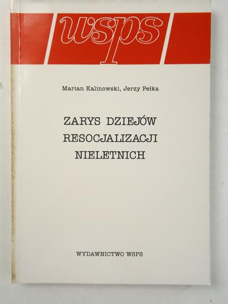 Zarys dziejów resocjalizacji nieletnich