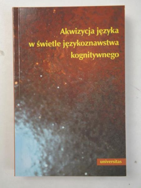 Akwizycja języka w świetle językoznawstwa kognitywnego
