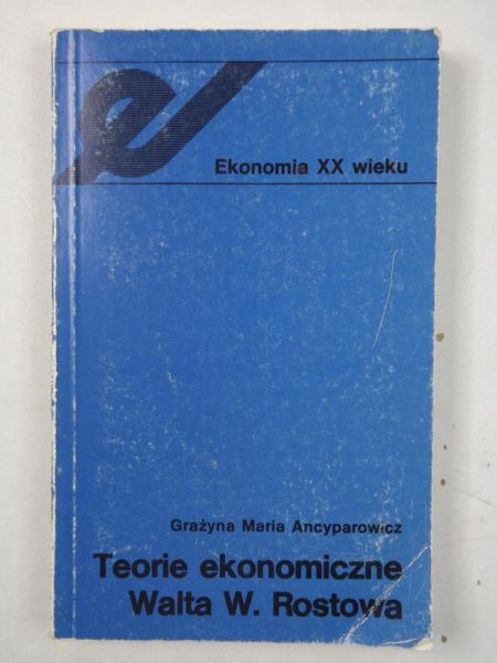 Teorie ekonomiczne Walta W. Rostowa