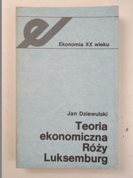 Teoria ekonomiczna Róży Luksemburg