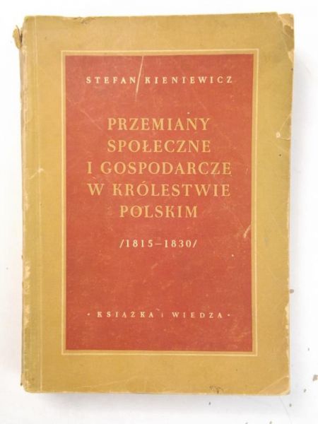 Przemiany społeczne i gospodarcze w Królestwie Polskim 1815-1830