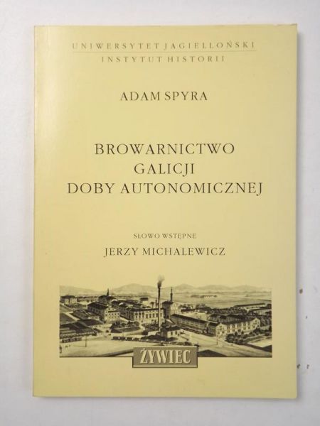Browarnictwo Galicji doby autonomicznej