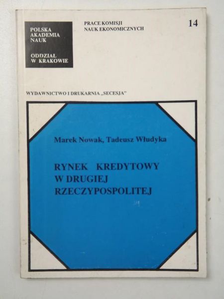 Nowak Marek - Rynek kredytowy w Drugiej Rzeczypospolitej